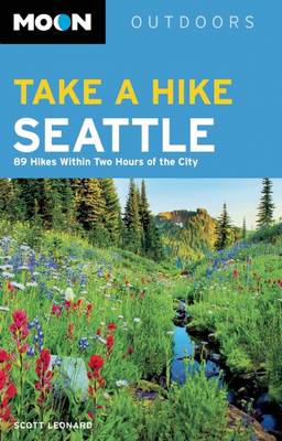 Book cover for Moon Take a Hike Seattle (3rd ed)