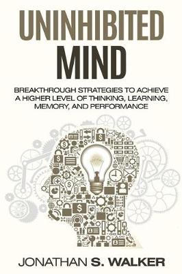 Book cover for The Uninhibited Mind