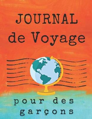 Book cover for Journal de voyage pour des garcons