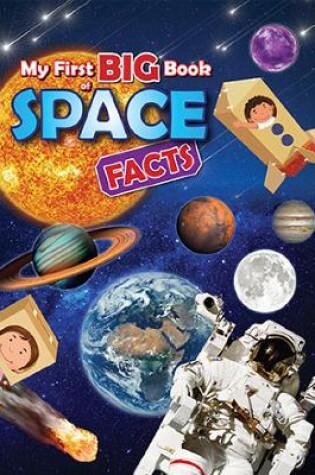 Cover of My First BIG Book of SPACE Facts