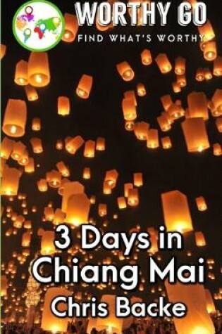 Cover of 3 days in Chiang Mai