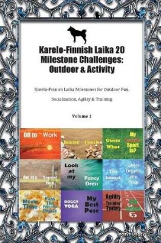 Cover of Karelo-Finnish Laika 20 Milestone Challenges