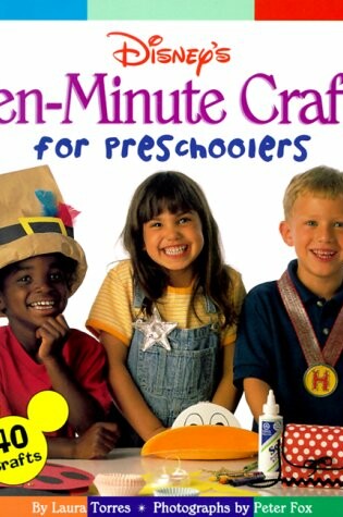 Cover of Disney's Ten-Minute Crafts for Preschoolers