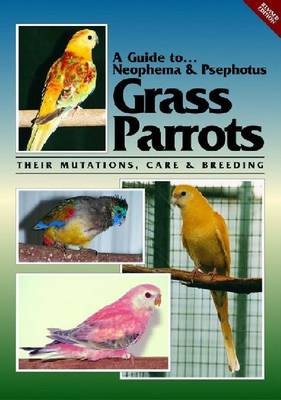 Book cover for Neophema and Psephotus Grass Parrots