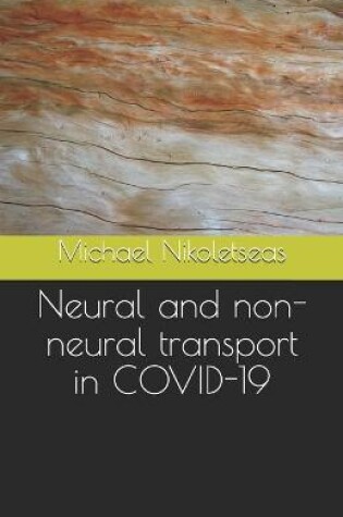 Cover of Neural and non-neural transport in COVID-19