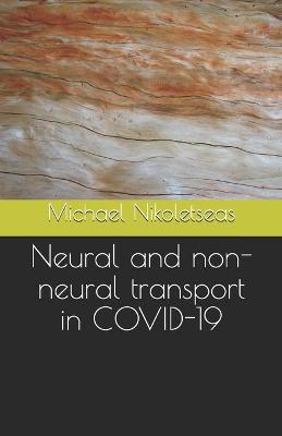 Book cover for Neural and non-neural transport in COVID-19