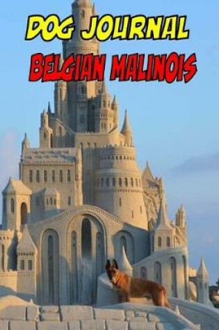 Cover of Dog Journal Belgium Malinois