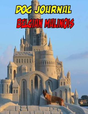 Book cover for Dog Journal Belgium Malinois