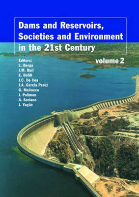Cover of Dams and Reservoirs, Societies and Environment in the 21st Century, Two Volume Set