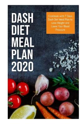 Book cover for Dash Diet Meal Plan 2020