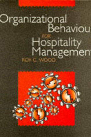 Cover of Organizational Behaviour for Hospitality Management