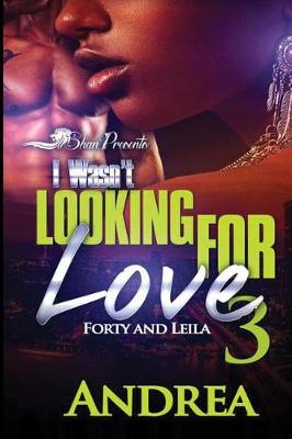 Cover of I Wasn't Looking for Love 3