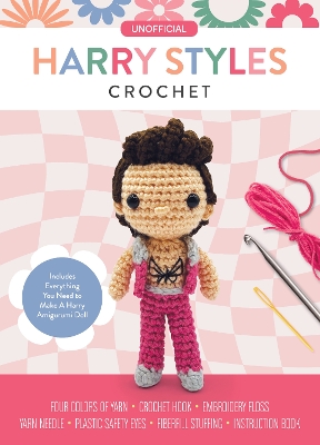 Book cover for Unofficial Harry Styles Book and Crochet Kit