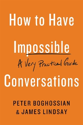 Book cover for How to Have Impossible Conversations