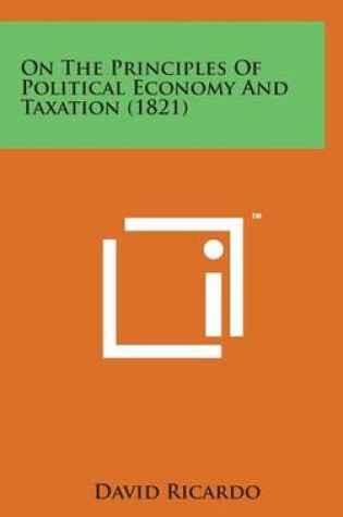 Cover of On the Principles of Political Economy and Taxation (1821)