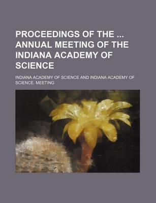 Book cover for Proceedings of the Annual Meeting of the Indiana Academy of Science