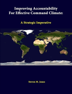 Book cover for Improving Accountability for Effective Command Climate: A Strategic Imperative