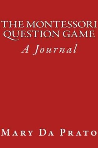 Cover of The Montessori Question Game