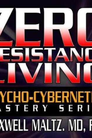 Cover of Zero Resistance Living