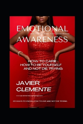 Cover of Emotional Awareness, How to Stop Being That Other Person