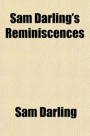 Cover of Sam Darling's Reminiscences