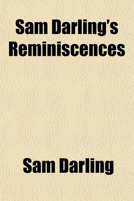 Book cover for Sam Darling's Reminiscences