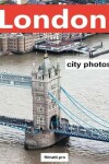 Book cover for London City Photos