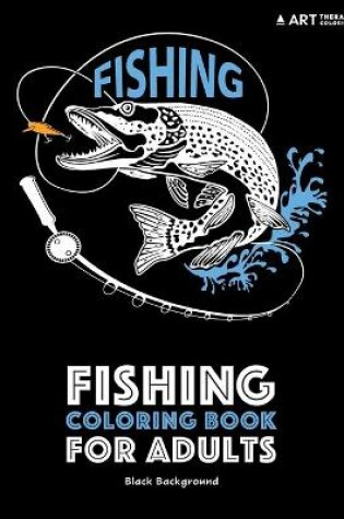 Cover of Fishing Coloring Book for Adults