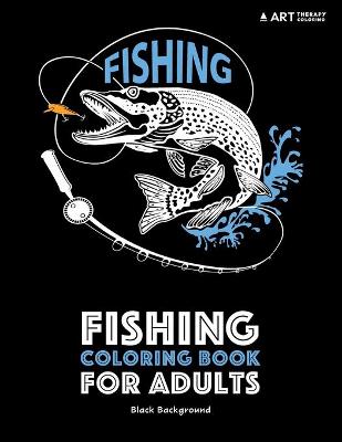Book cover for Fishing Coloring Book for Adults