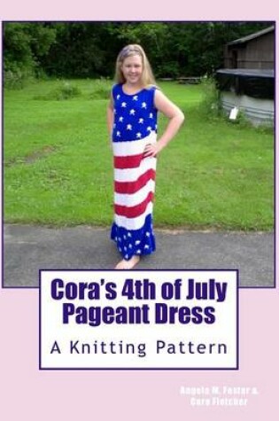 Cover of Cora's 4th of July Pageant Dress