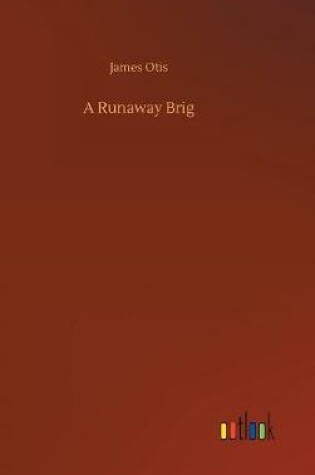 Cover of A Runaway Brig