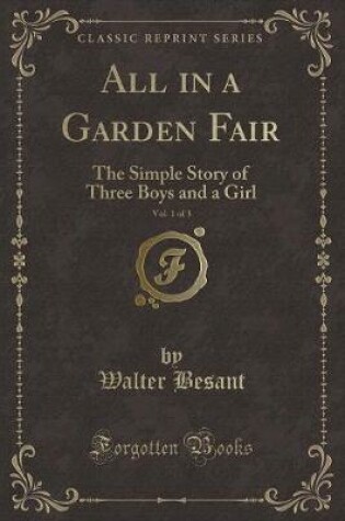 Cover of All in a Garden Fair, Vol. 1 of 3