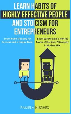 Book cover for Learn Habits of Highly Effective People and Stoicism for Entrepreneurs
