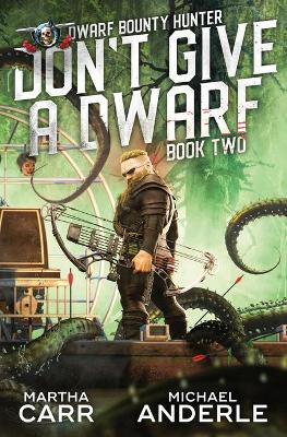 Book cover for Don't Give A Dwarf