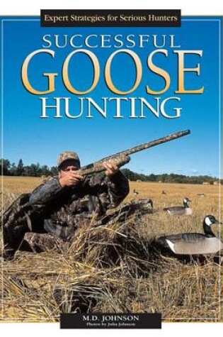 Cover of Successful Goose Hunting