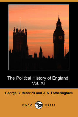 Cover of The Political History of England, Vol. XI