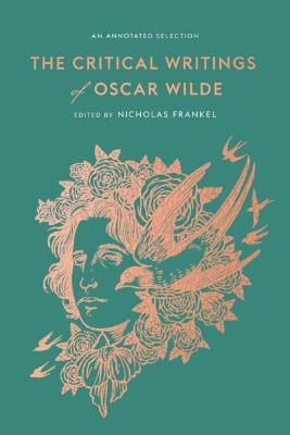 Book cover for The Critical Writings of Oscar Wilde