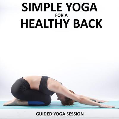 Book cover for Simple Yoga for a Healthy Back