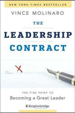 Cover of Leadership Contract, The: The Fine Print to Becoming a Great Leader