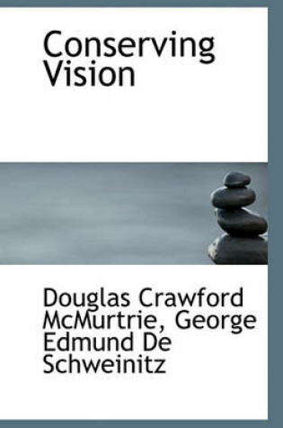 Cover of Conserving Vision