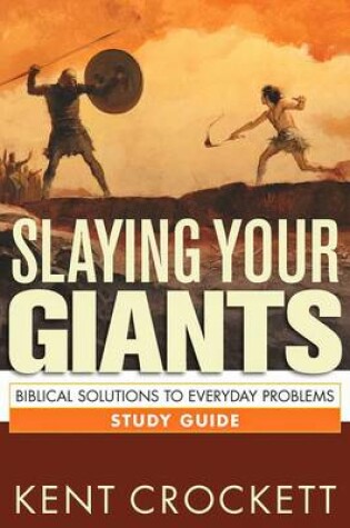 Cover of Slaying Your Giants Study Guide