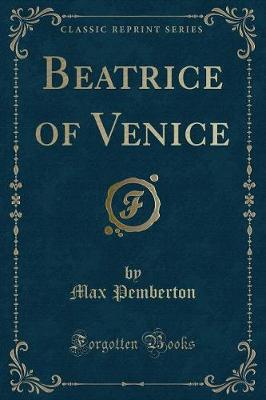 Book cover for Beatrice of Venice (Classic Reprint)