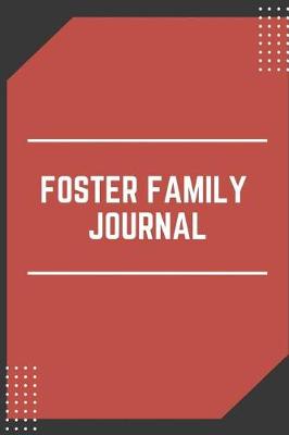 Book cover for Foster Family Journal