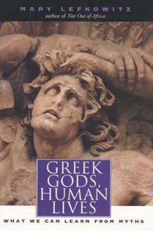 Cover of Greek Gods, Human Lives