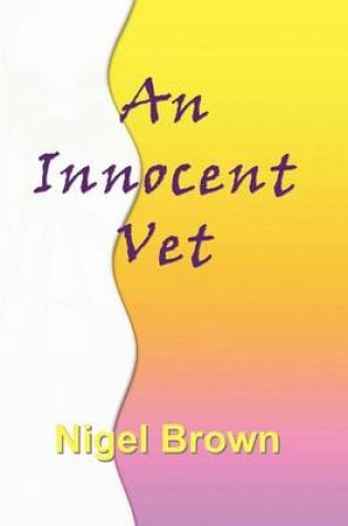 Cover of An Innocent Vet