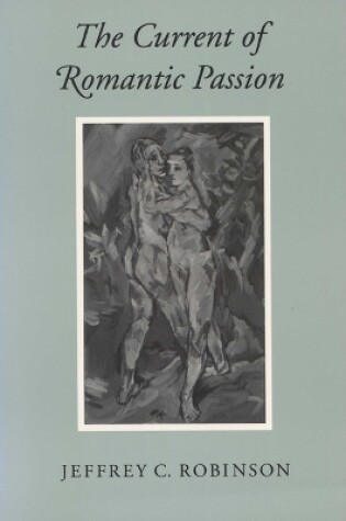 Cover of The Current of Romantic Passion