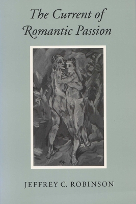 Book cover for The Current of Romantic Passion