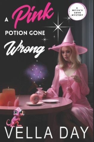 Cover of A Pink Potion Gone Wrong