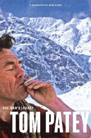 Cover of One Man's Legacy: Tom Patey