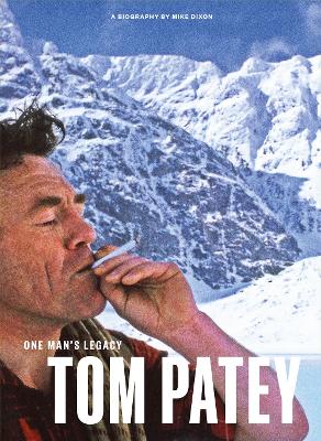 Book cover for One Man's Legacy: Tom Patey